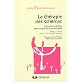 La th�rapie des sch�mas : Approche cognitive des troubles de la personnalit�