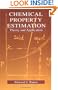 Chemical Property Estimation: Theory and Application