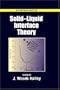 Solid-Liquid Interface Theory (ACS Symposium)