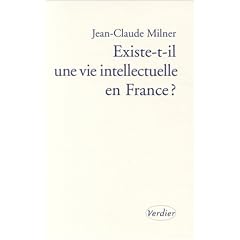 Existe-t-il une vie intellectuelle en France ?