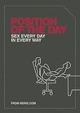Position of the Day: Sex Every Day in Every Way (Naughty, Naughty)