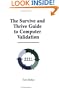 The Survive and Thrive Guide to Computer Validation