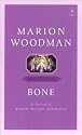 Bone: Dying into Life