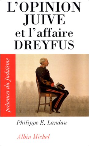 L'Opinion juive et l'affaire Dreyfus