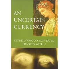 An Uncertain Currency