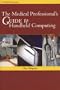 The Medical Professional's Guide to Handheld Computing
