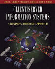 Client/Server Information Systems: A Business-Oriented Approach