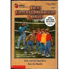Jessi and the Superbrat (Baby-Sitters Club, 27)