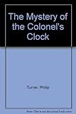 The mystery of the colonel's clock