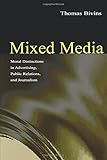 Mixed Media: Moral Distinctions in Advertising, Public Relations, and Journalism