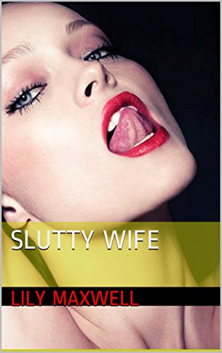 Slutty Wife