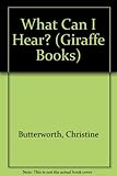 What can I hear?