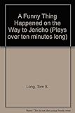 A funny thing happened on the way to Jericho