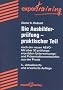 Die Ausbilderpr�fung. Praktischer Teil: Nach der neuen AEVO