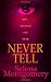 Never Tell