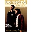 So Weird #5: Web Sight (So Weird)