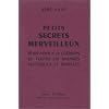 Petits secrets merveilleux