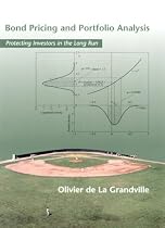 Bond Pricing and Portfolio Analysis: Protecting Investors in the Long Run