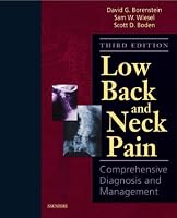 Low Back and Neck Pain: Comprehensive Diagnosis and Management (LOW BACK PAIN: MEDICAL DIAG & COMPREHENSIVE MGT ( BORENSTEIN))