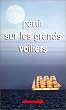Partir sur les grands voiliers et bateaux de tradition
