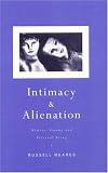 Intimacy and Alienation: Memory, Trauma and Personal Being