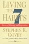 Living the 7 habits: The Courage to Stay