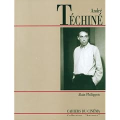 Andr:e T:echin:e (Cahiers du cin:ema)