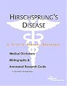 Hirschsprung's Disease - A Medical Dictionary, Bibliography, and Annotated Research Guide to Internet References
