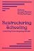 Restructuring Schooling