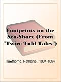 Footprints on the Sea-Shore (From 'Twice Told Tales')