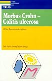 Morbus Crohn / Colitis ulcerosa - Mit der Darmerkrankung leben - 