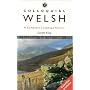 Colloquial Welsh: A Complete Language Course (Book & Cassette Pack)