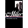 Arthur Miller: Collected Plays 1944-1961 (Library of America)