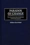 Paradox of Change: The Rise and Fall of Solidarity in the New Poland
