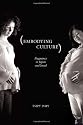 Embodying Culture: Pregnancy in Japan and Israel (Studies in Medical Anthropology)
