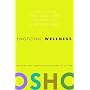 Emotional Wellness: Transforming Fear, Anger, and Jealousy into Creative Energy
