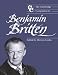 The Cambridge Companion to Benjamin Britten (Cambridge Companions to Music)