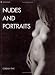 Nudes and Portraits