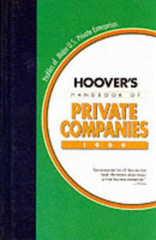 Hoover's Handbook of Private Companies 1998
