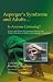 Asperger's Syndrome and Adults... Is Anyone Listening? Essays and Poems by Partners, Parents and Family Members...