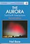 The Aurora: Sun-Earth Interactions (Wiley-Praxis Series in Astronomy & Astrophysics)