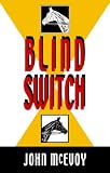 Blind Switch