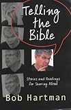 Telling the Bible : stories and readings for sharing aloud