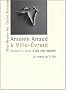 Antonin Artaud � Ville-Evrard : Pendant la dur�e d'une nuit blanche