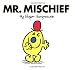 Mr. Mischief (Mr. Men and Little Miss 3D)