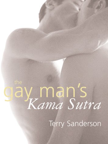 The Gay Man's Kama Sutra