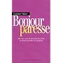 Bonjour paresse : De l'art et la n�cessit� d'en fa&hellip de Corinne Maier