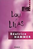 Lou et Lilas