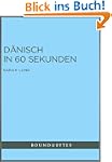 D�nisch in 60 Sekunden