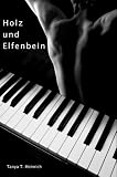 Holz und Elfenbein